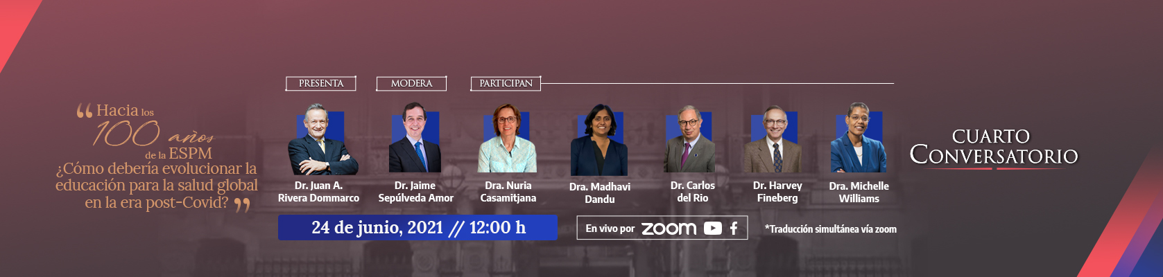 4to. Conversatorio “hacia los 100 años de la ESPM”: ¿Cómo debería evolucionar la educación para la salud global en la era post-Covid?