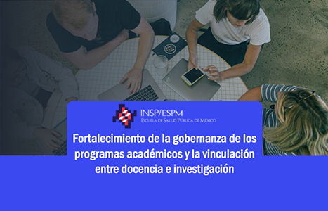 Fortalecimiento de la gobernanza de los programas académicos y la vinculación entre docencia e investigación