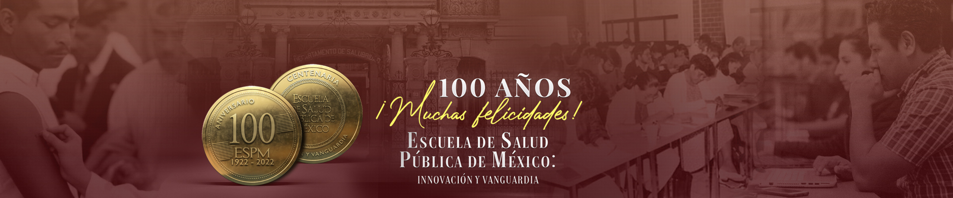 100 años trabajando a favor de la salud pública de México